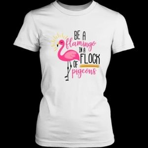 Be A Flamingo TShirt